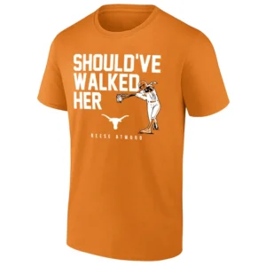 SHOULD'VE WALKED HER SHIRT Reese Atwood 2025 NCAA Softball National Champions Texas Longhorns