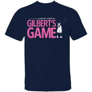 A FILM BY AARON SORKIN – GILBERT'S GAME SHIRT Gilbert Arenas Parody Tee – NBA Legend Meets Movie Meme