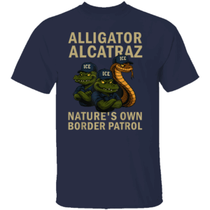 ALLIGATOR ALCATRAZ NATURE’S OWN BORDER PATROL SHIRT Florida Everglades Parody Tee Political Satire Immigration Protest N