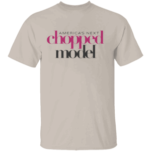 AMERICA'S NEXT CHOPPED MODEL SHIRT Funny Cooking Show Parody Tee S