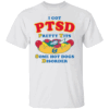 I Have PTSD Shirt Pretty Tits & Some Hot Dogs Disorder W