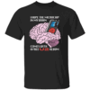 I Hope The Microchip In My Brain Comes With A Free U2 Album Shirt Funny Tech Conspiracy Tee Satirical Sci Fi Humor T Shirt B