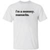 I'M A MOMMY MAMACITA T SHIRT Cute Mama Shirt – Fun Mom Apparel – Stylish Motherhood Tee W