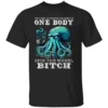 I’M LIKE 12 PEOPLE PACKED IN ONE BODY SHIRT Spin The Wheel Bitch Funny Octopus Tee Chaotic Personality Meme T Shirt B