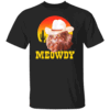 MEOWDY SHIRT Funny Country Cat Tee Cowboy Hat Kitty Vintage Western Style B