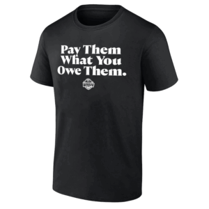 PAY THEM WHAT YOU OWE THEM SHIRT WNBPA Players’ Rights Statement Tee Equal Pay for WNBA Athletes Shirt 2025 WNBA All Star Protest T Shirt