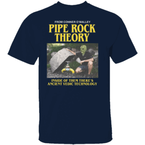 Pipe Rock Theory Shirt Ancient Vedic Technology Inside Meme Tee N