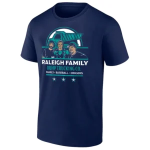 RALEIGH FAMILY DUMP TRUCKING CO. SHIRT Cal Raleigh Home Run Derby 2025 Tribute Tee Seattle Mariners Baseball Family Legacy