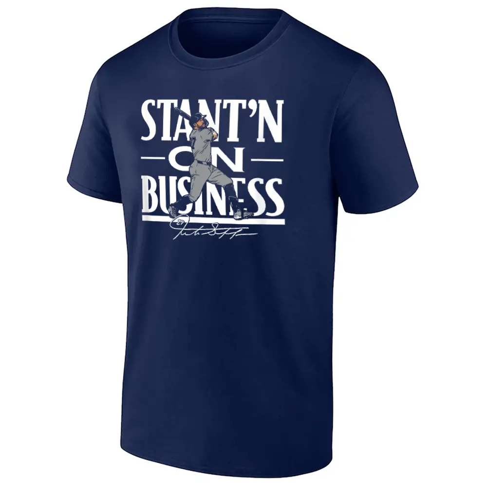 STANT'N ON BUSINESS SHIRT Giancarlo Stanton Tee - Yankees Power Hit Tribute STANT'N ON BUSINESS SHIRT Giancarlo Stanton Tee Yankees Power Hit Tribute