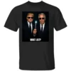 WHAT LIST SHIRT Trump x Epstein Parody Tee Funny Men in Black Poster Style Political Satire T Shirt B