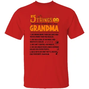 5 THINGS YOU SHOULD KNOW ABOUT THIS GRANDMA SHIRT Funny Halloween Grandma Tee R