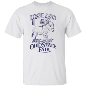 Best Ass At The Ohio State Fair Shirt W