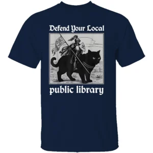 Defend Your Local Public Library Shirt Funny Knight Riding Cat Tee N