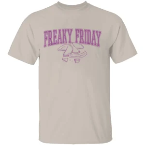 FREAKY FRIDAY COULD YOU LIKE, CHILL FOR A SEC SHIRT Chill for A Sec Fortune Cookie Disney S