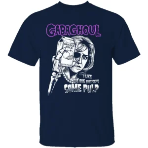 GABAGHOUL SHIRT I Like the One That Says Some Pulp Tee – Heinous Skates Halloween Graphic T Shirt N