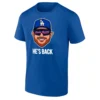 HE'S BACK SHIRT Funky Muncy Tee Max Muncy Return – Los Angeles Dodgers RB