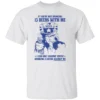 IF YOU’RE NOT DRINKING 13 BEERS WITH ME SHIRT Funny Uncle Sam Beer Tee – Patriotic Drinking Humor T Shirt W