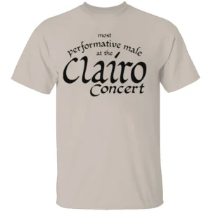 Most Performative Male At The Clairo Concert Shirt S