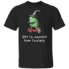Off to Commit Tom Foolery Shirt Whimsical Frog Wizard Meme Tee B