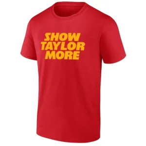 SHOW TAYLOR MORE SHIRT Taylor Swift x Travis Kelce Tee – Kansas City Chiefs New Heights Merch