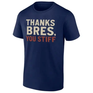 THANKS BRES, YOU STIFF SHIRT Red Sox Trade Deadline Reaction Tee – Boston Baseball Sarcasm Shirt