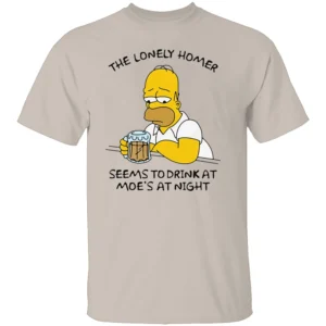 THE LONELY HOMER SHIRT Simpsons Moe’s Tavern Tee – Funny Beer Drinking Cartoon Parody S