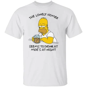 THE LONELY HOMER SHIRT Simpsons Moe’s Tavern Tee – Funny Beer Drinking Cartoon Parody W