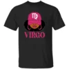 VIRGO GIRL SHIRT Black Queen Zodiac Tee – Astrology Birthday Gift B