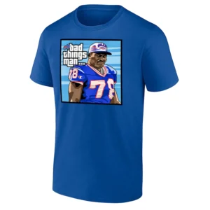 BUFFALO – BAD THINGS MAN SHIRT Bruce Smith Bills Legend Tee