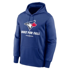BUILT FOR FALL HOODIE 2025 MLB Postseason Toronto Blue Jays Official Playoff Gear