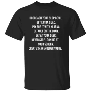 CREATE SHAREHOLDER VALUE SHIRT Funny Corporate Office Tee B