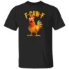 F CAW F CHICKEN SHIRT – Funny Rooster Meme Graphic Tee for Laugh LoversB