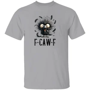 F CAW F CRAZY CROW SHIRT – Funny Black Bird Meme Graphic Tee for Laugh Lovers G