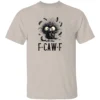 F CAW F CRAZY CROW SHIRT – Funny Black Bird Meme Graphic Tee for Laugh Lovers S