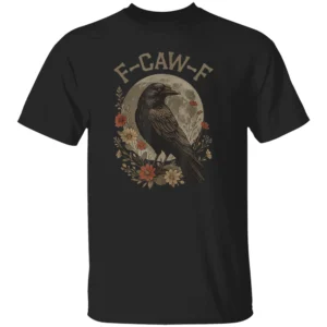 F CAW F RAVEN SHIRT – Funny Crow Moon Graphic Tee with Floral Gothic Style