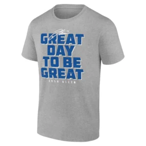 GREAT DAY TO BE GREAT SHIRT Josh Allen Motivational Tee Buffalo Bills