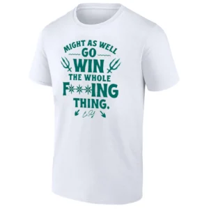 MIGHT AS WELL GO WIN THE WHOLE F ING THING SHIRT Big Dumper Cal Raleigh Seattle Mariners 2025 MLB Postseason Tee W