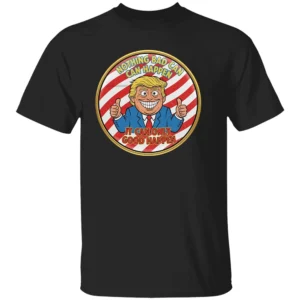 NOTHING BAD CAN HAPPEN IT CAN ONLY GOOD HAPPEN SHIRT Trump Hurricane Sharpie Meme Satire Tee B