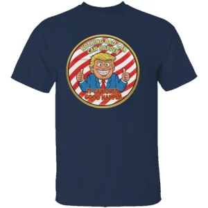 NOTHING BAD CAN HAPPEN IT CAN ONLY GOOD HAPPEN SHIRT Trump Hurricane Sharpie Meme Satire Tee N
