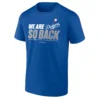WE ARE SO BACK SHIRT 2025 NL West Division Champions Los Angeles Dodgers Postseason Tee