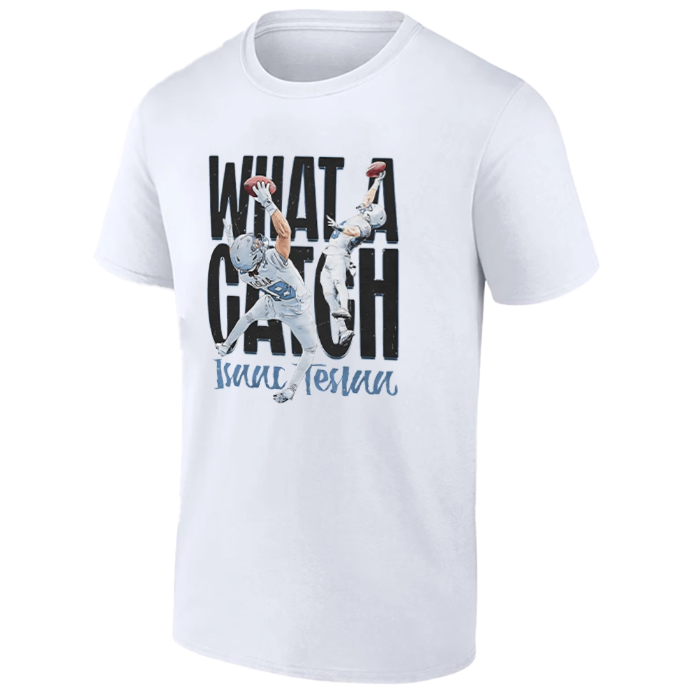 WHAT A CATCH SHIRT Isaac TeSlaa Detroit Lions Spectacular Grab Tee W WHAT A CATCH SHIRT Isaac TeSlaa Detroit Lions Spectacular Grab Tee W