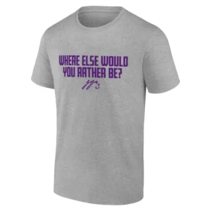 WHERE ELSE WOULD YOU RATHER BE SHIRT J.J. McCarthy Minnesota Vikings Motivation Tee G