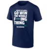 WIN THE WHOLE FUCKING THING PLAYOFF SHIRT – Big Dumper Cal Raleigh Seattle Mariners 2025 MLB Postseason Tee