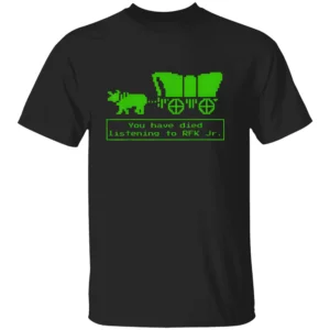 YOU HAVE DIED LISTENING TO RFK JR SHIRT – Retro Pixel Game Graphic Tee