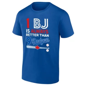 1 BJ IS ALWAYS BETTER THAN 9 DODGERS SHIRT – Toronto Blue Jays 2025 World Series Game 1 Victory Tee
