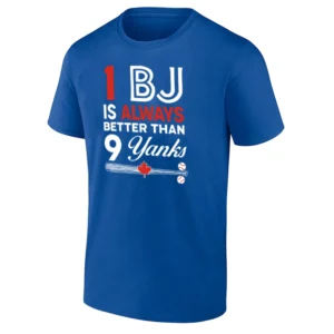 1 BJ IS ALWAYS BETTER THAN 9 YANKS SHIRT – Toronto Blue Jays 2025 ALDS Victory Tee