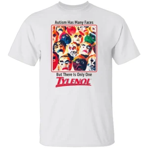 Autism Has Many Faces But There Is Only One Tylenol Shirt Anxious Vintage Parody Tee W