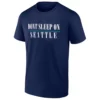 DON’T SLEEP ON SEATTLE SHIRT 2025 MLB Postseason Seattle Mariners