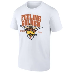 FEELING GOLDEN SHIRT – Texas Longhorns Football 23 6 Victory Tee (October 11, 2025)