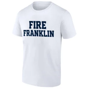 FIRE FRANKLIN SHIRT James Franklin Penn State Nittany Lions Football Protest Tee